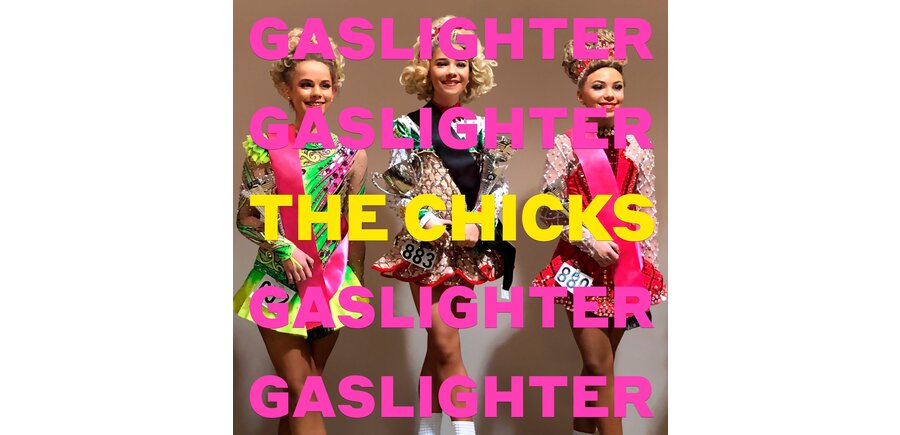 Dixie Chicks - Gaslighter , Limited Edition Neon Magenta Vinyl