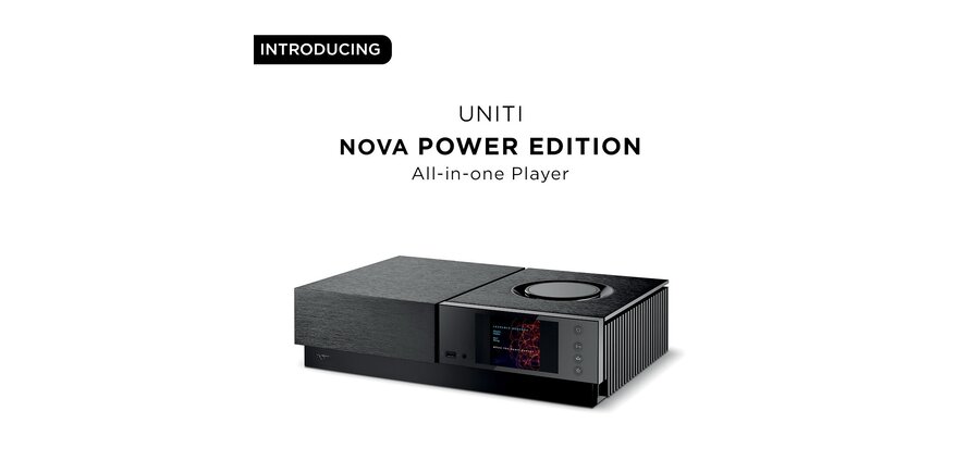 Uniti Nova Power Edition , Streaming Integrated Amplifier
