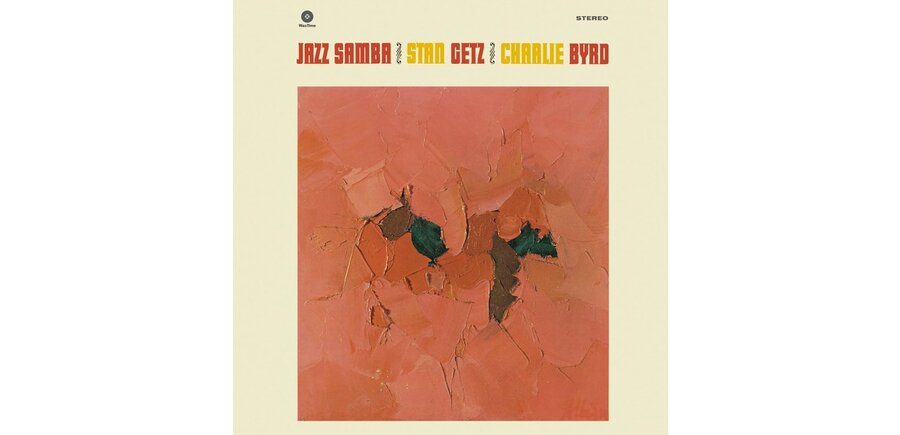 Stan Getz & Charlie Byrd - Jazz Samba , 180 Gram Pure Virgin Collectors Edition Vinyl , One Pressing Limited Edition