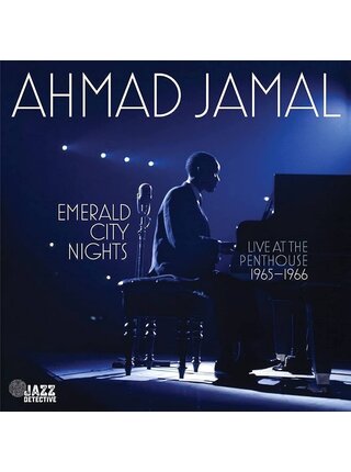 Ahmad Jamal - Emerald City Nights Live at The Penthouse 1965 - 1966 , 2 x CD