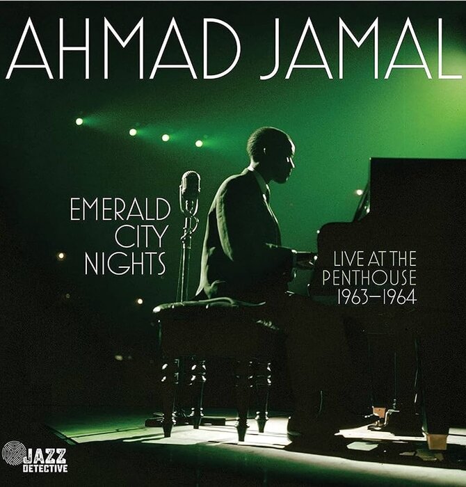 Ahmad Jamal - Emerald City Nights Live at The Penthouse 1963 - 1964 , 2 x CD