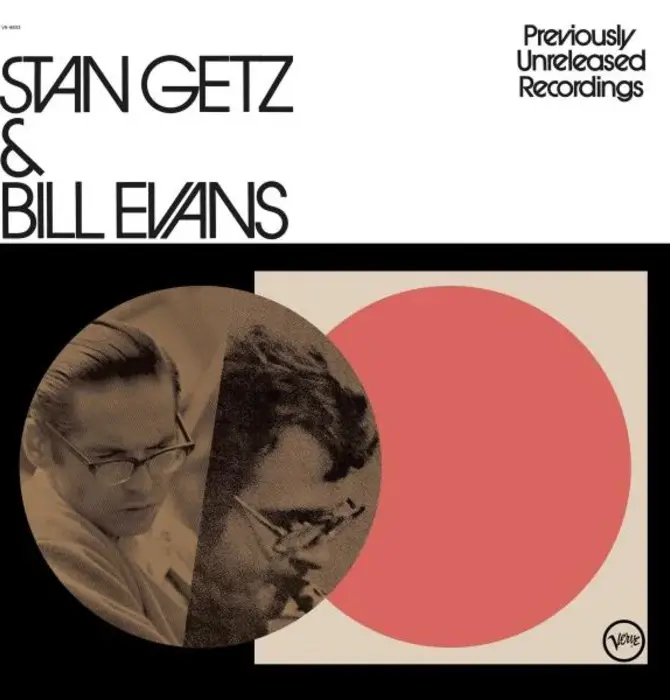 Stan Getz  & Bill Evans - Previously Unreleased Recordings , Verve Vinyl Pressing From Original Tapes
