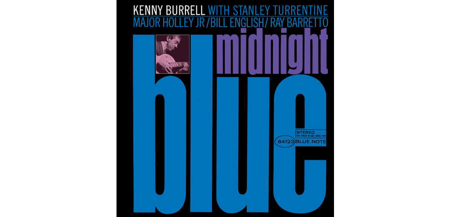 Kenny Burrell with Stanley Turrentine -Midnight Blue , Blue Note ClassicVinyl Series 180 Gram Vil