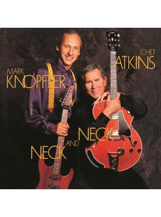 Mark Knopfler & Chet Atkins - Neck and Neck, 180 Gram Audiophile Grade Vinyl Import