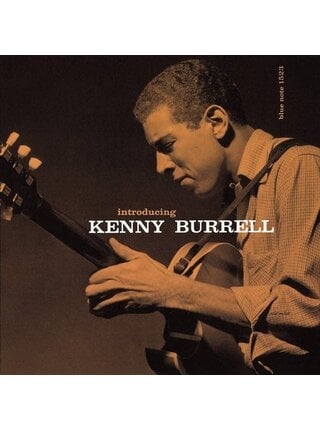 Kenny Burrell - Introducing Kenny Burrell , Blue Note Tone Poet Series 180 Gram Audiophile Grade Vinyl