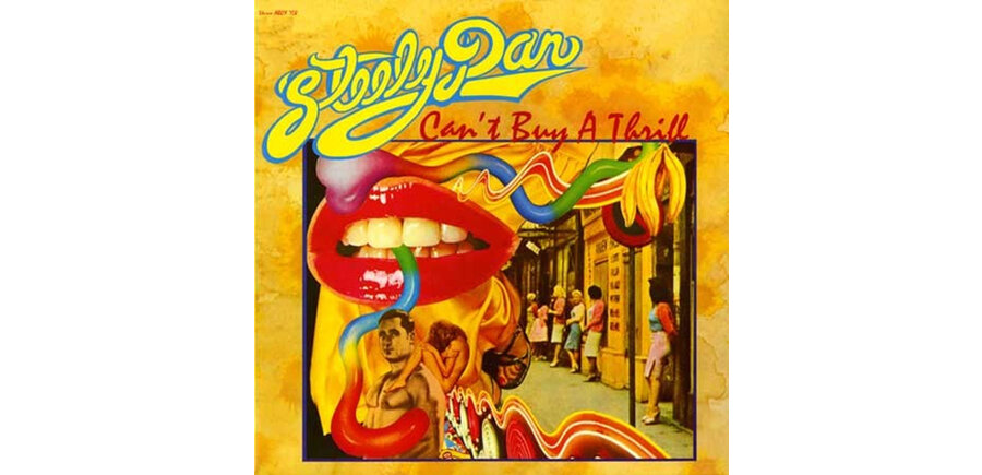Steely Dan - Can't Buy A Thrill, 50th. Anniversary Edition , 180 Gram  Vinyl