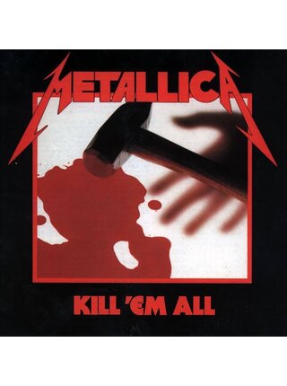 Metallica - Kill 'Em All, Limited Edition 180 Gram Vinyl , Remastered for the First Time
