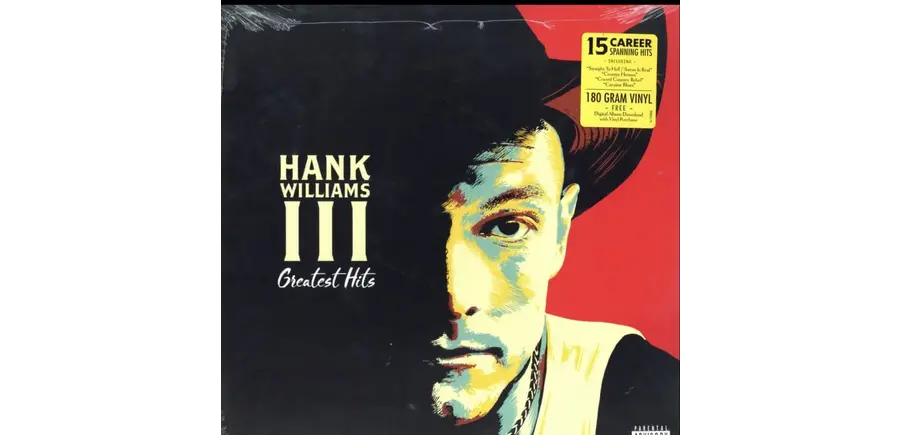 Hank Williams III Greatest Hits on 180 Gram Vinyl