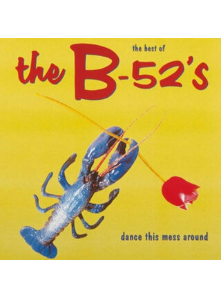 The B-52's - The Best of The B-52's Dance This Mess Around ,180 Gram Audiophile Grade Vinyl Pressing , EU Import