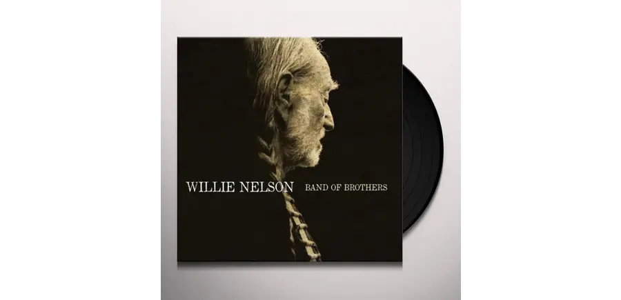 Willie Nelson - Band Of Brothers , 180 Gram Audiophile Vinyl Pressing