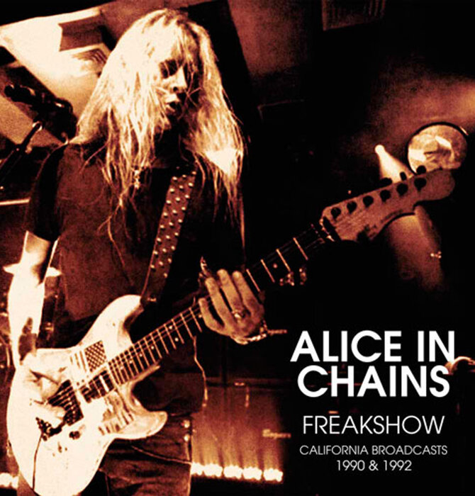 Alice In Chains - Freakshow , California Broadcasts 1990 & 1992 , 2LP Deluxe Vinyl Edition Import