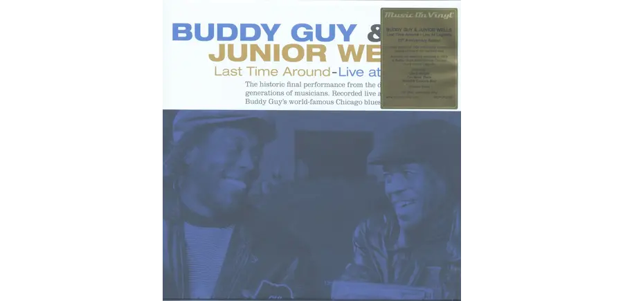 Buddy Guy & Junior Wells - Last Time Around - Live AT Legends , 25th Anniversary Limited Edition of 1000 Individually Numbered 180 Gram Blue / Red Marbled Audiophile Grade Vinyl