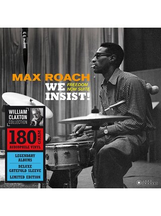 Max Roach - We Insist! Freedom Now Suite , 180 Gram Pure Virgin Vinyl , Limited Edition Deluxe Gatefold Set