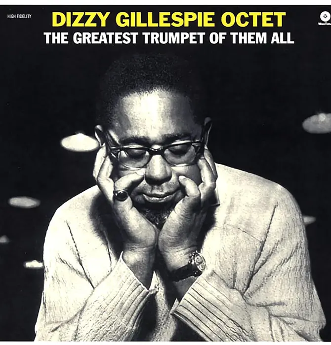 Dizzy Gillespie Octet - The Greatest Trumpet of Them All, Audiophile Grade Pure Virgin 180 Gram Vinyl , Collector's Edition Limited One Pressing