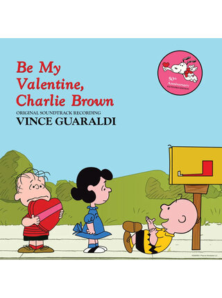 Vince Guaraldi - Be My Valentine , Charlie Brown, 50th Anniversary , Extended Edition Original Soundtrack