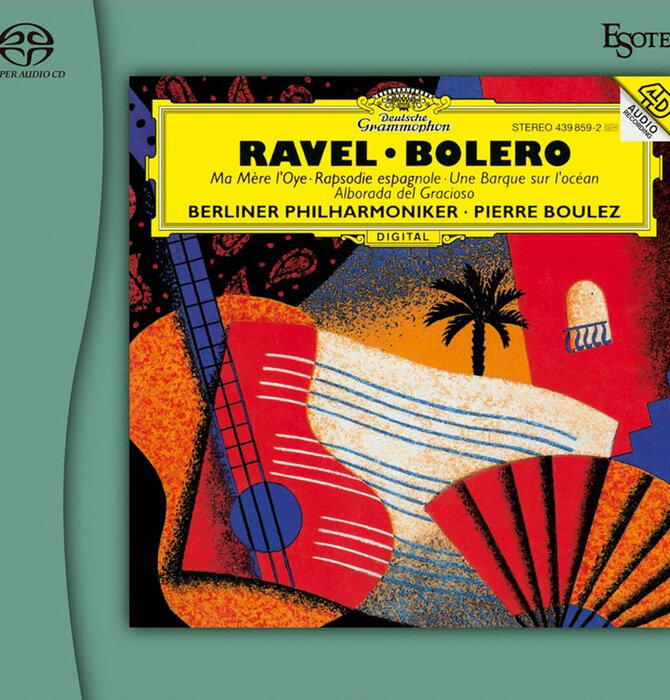 Esoteric SACD - RAVEL Boléro・Ma Mère l'Oye, etc. Pierre Boulez  with Berliner Philharmoniker