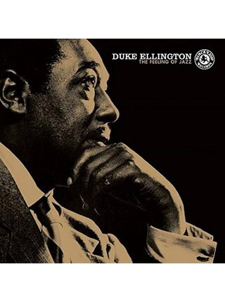 Duke Ellington - Feeling of Jazz , 180 Gram Vinyl