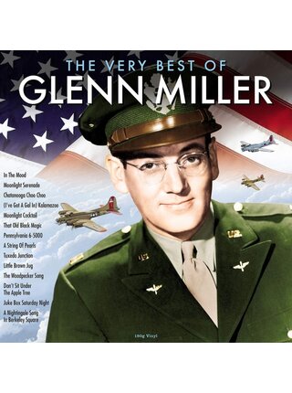Glenn Miller - The Very Best Of Glenn Miller , 180 Gram Vinyl