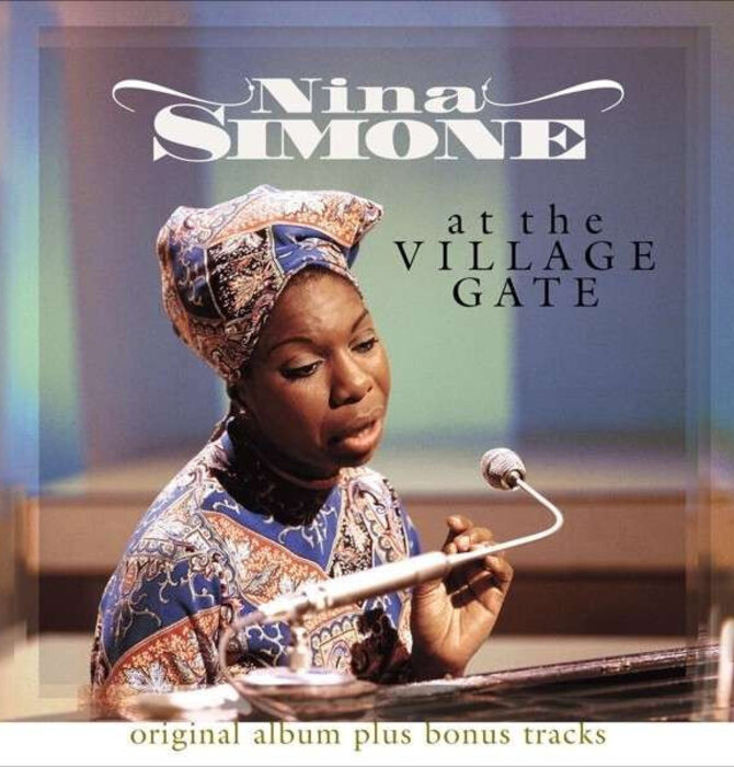 Nina Simone - At The Village Gate , Original Album Plus Bonus Tracks, 180 Gram Vinyl