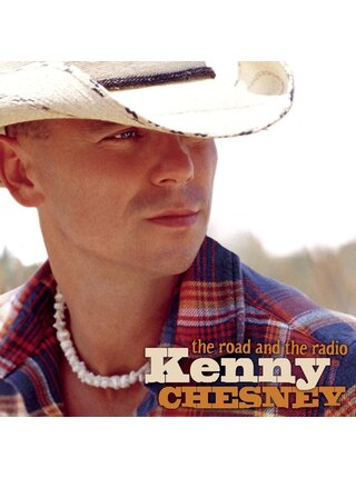 Kenny Chesney - The Road and The Radio , CD