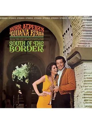Herb Alpert & The Tijuana Brass - South Of The Border , 180 Gram Vinyl with Download Card