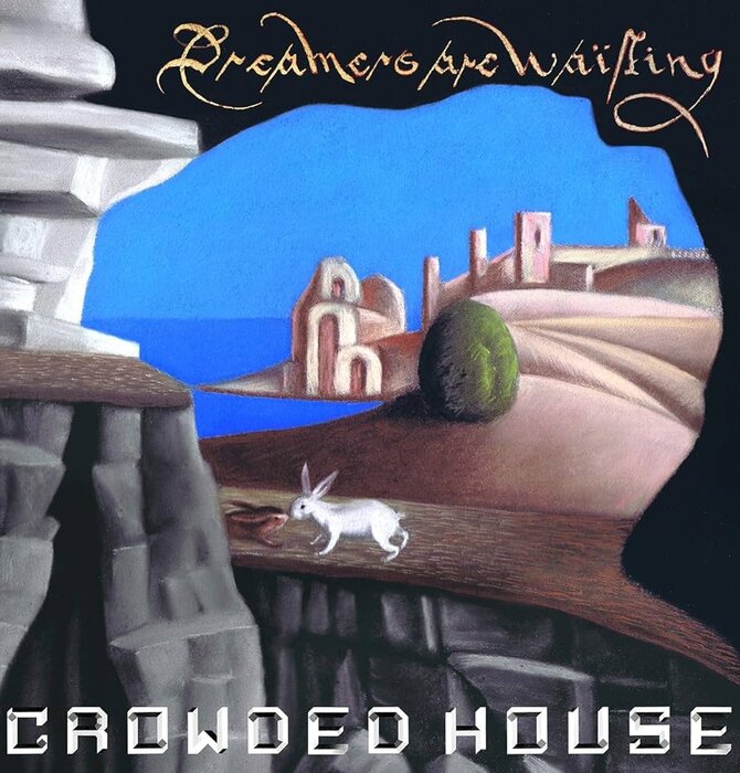 Crowded House - Dreamers Are Waiting, Vinyl