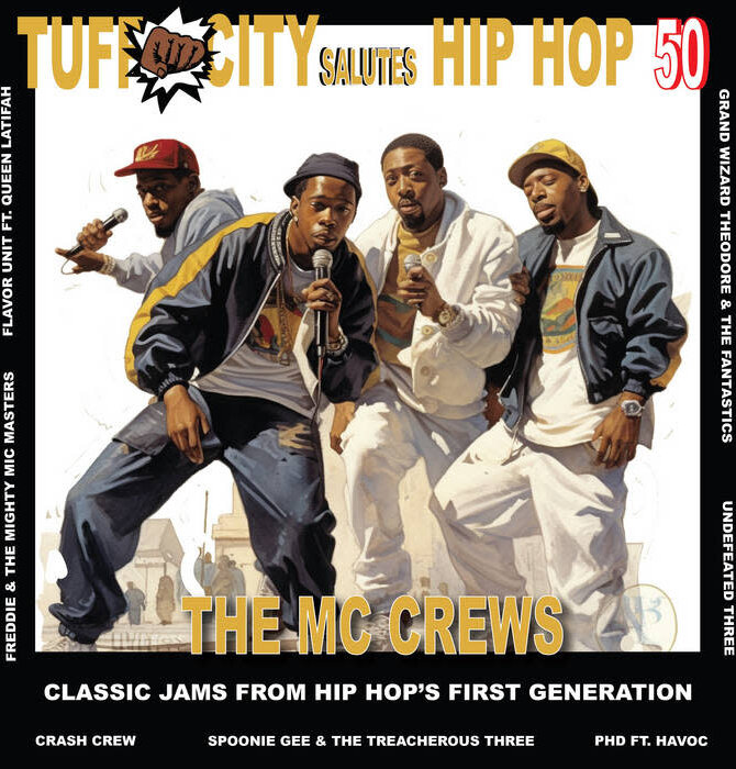 Tuff City Salutes Hip Hop 50 , The MC Crews , Classic Jams From Hip Hop's First Generation , Limited Edition Gold Double Vinyl