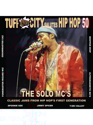 Tuff City Salutes Hip Hop 50 - The Solo MC's Classic Jams From Hip Hop's First Generation, Volume 4 , Limited Edition Yellow Vinyl