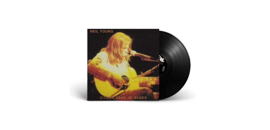 Neil Young , Citizen Kane Jr. Blues , Vinyl