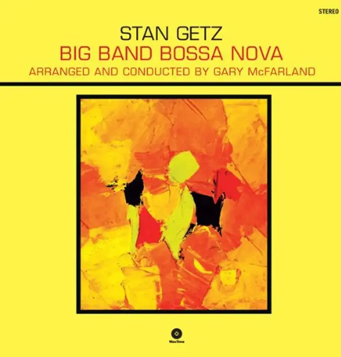 Stan Getz - Big Band Bossa Nova , 180 Gram Audiophile Grade Vinyl