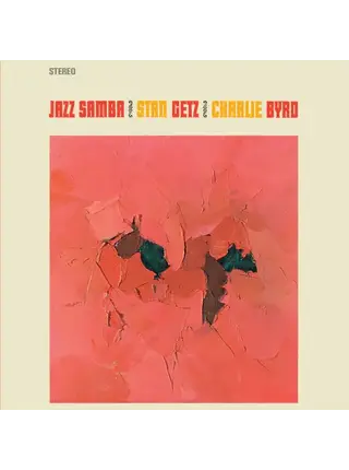 Stan Getz & Charlie Byrd - Jazz Samba , Limited Edition 180 Gram Audiophile Grade Vinyl
