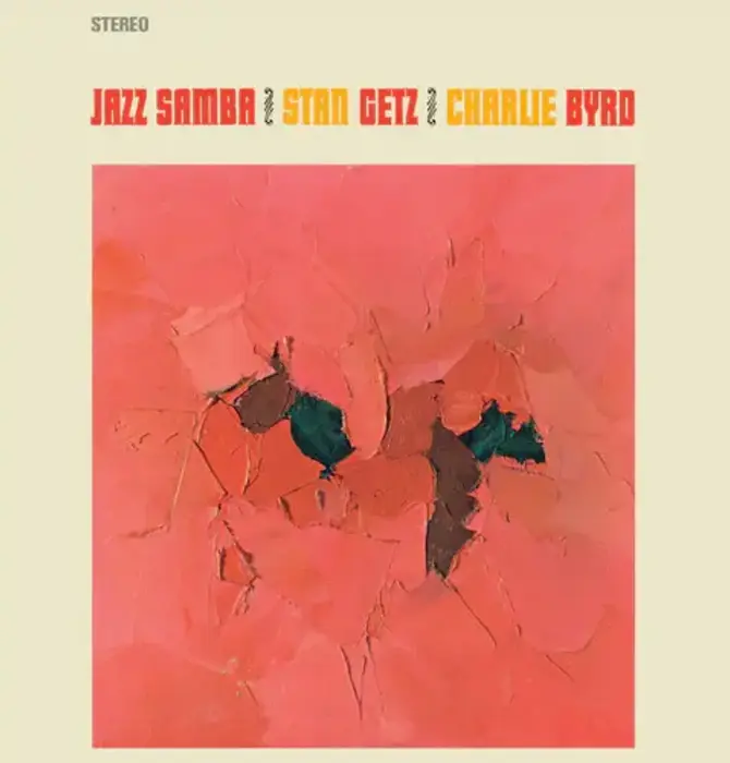 Stan Getz & Charlie Byrd - Jazz Samba , Limited Edition 180 Gram Audiophile Grade Vinyl