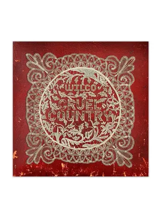 WILCO - Cruel Country , 12th Studio Album , 2LP Vinyl