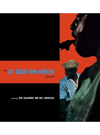 The Art Tatum & Ben Webster Quartet -  Red Callender And Bill Douglass , 180 Gram Pure Virgin Vinyl, Collectors Edition Audiophile Grade , One Pressing Limited Edition