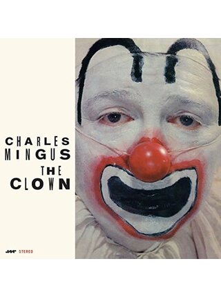 Charles Mingus - The Clown, Audiophile Grade Pure Virgin 180 Gram Vinyl , Limited Collectors Edition Vinyl Import