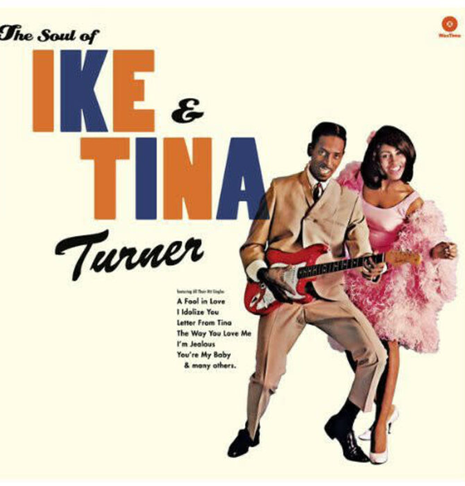 Ike & Tina Turner - The Soul Of Ike & Tina Turner , 180 Gram Vinyl
