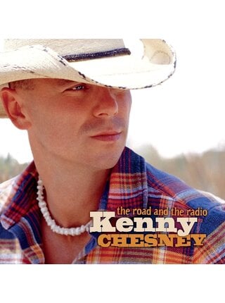 Kenny Chesney - The Road and The Radio , The #1 Album First Time on Vinyl