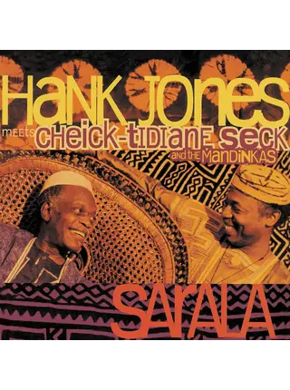 Hank Jones Meets Cheick Tidiane Seck & The Mandinkas , Sarala - 180 Gram Double Vinyl Record