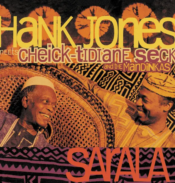 Hank Jones Meets Cheick Tidiane Seck & The Mandinkas , Sarala - 180 Gram Double Vinyl Record
