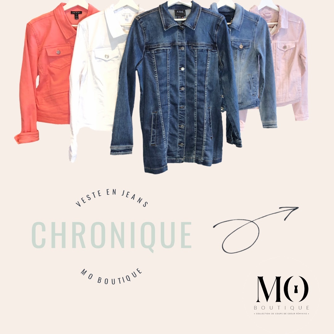 CHRONIQUE MODE - Veste en jeans
