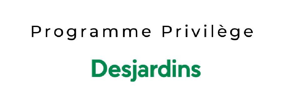 PROGRAMME PRIVILÈGE DESJARDINS