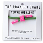 The Prayer Share Prayer Share You're Not Alone Bracelet
