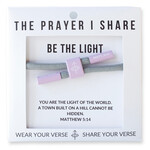 The Prayer Share Prayer Share Be the Light Bracelet