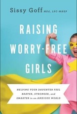 Raising Worry-Free Girls 3401