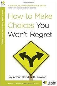 Arthur, Kay How to Make Choices You Won't Regret 7646