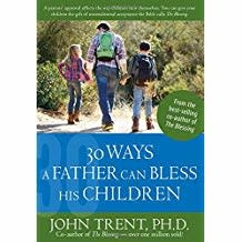 Trent, John 30 Ways a Father can Bless his Children 2775