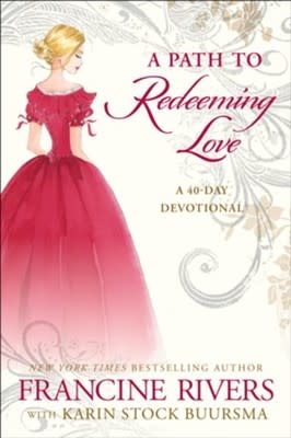 A Path to Redeeming Love:  a Forty-Day Devotional 4346