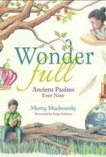 Machowski, Marty Wonderful:  Ancient Psalms Every New 0745