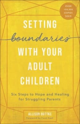 Bottke, Allison Setting Boundaries With Your Adult Children 1350