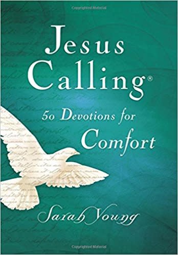 Young, Sarah Jesus Calling:  50 Devotionals for Comfort 0906